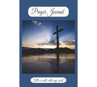 Prayer Journal: Daily Prayer and Gratitude Notebook, Guided Prompts, and Lined Pages for Extra Writing, 111 pages