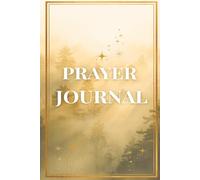 Prayer Journal: Faith Notebook for Daily Prayers & Reflections Makes a Great Gift 6x9" 110 Pages