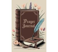 Prayer Journal for 3 Months: To Write, Pray and Reflect on God's Word