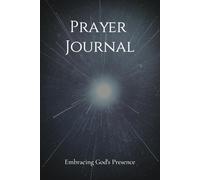 Prayer Journal: For Everyone - Women, Teens, Men | A Faith-filled Gift | Note Daily Prayers, Scripture Reflection, & Gratitude
