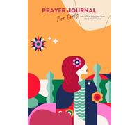 Prayer Journal for Girls: with biblical inspiration from the book of Psalms