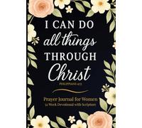 Prayer Journal for Women, 52 Week Devotional with Scripture: Reflect on God’s Word, Pray, and Strengthen Your Faith with Weekly Bible Verses and Reflection Prompts