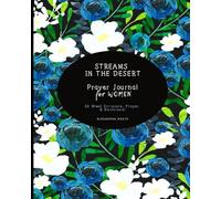 Prayer Journal for Women: 53 Week Scripture, Devotional and Prayer