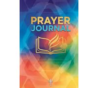 Prayer Journal for Women: A Christian Faith & Gratitude Notebook: Daily Devotional & Spiritual Reflection Guide for Ladies | Bible Study & Scripture Writing Companion for Encouragement & Growth