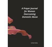 Prayer Journal for Women Overcoming Abuse