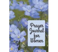 Prayer Journal for Women: Recording Prayers and Sermon Notes Book -- A Perfect Christian Gift for Her