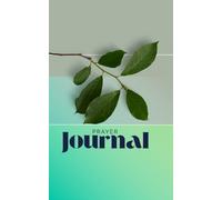 Prayer Journal: Gratitude, prayer request & goal planning