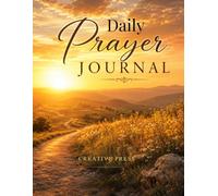 Prayer Journal: Growing Closer to God One Prayer at a Time