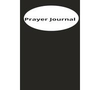 Prayer Journal: Laying your hopes & dreams out