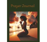 Prayer Journal Notebook: Daily Prayer and Scripture Reflection Notebook