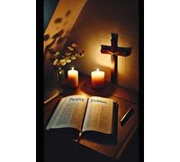Prayer Journal, Recording Daily Prayers, Gratitude Moments, Faith Goals And Reflections On God’s Word
