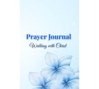 Prayer Journal: Walking with Christ