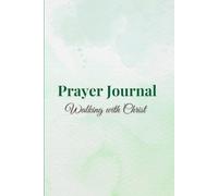 Prayer Journal: Walking with Christ