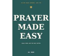 Prayer Made Easy: A New Muslim's Guide to Salah, Wudu, and the Daily Rhythm (The New Muslim Companion)
