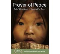 Prayer of Peace: Relief & Resistance in Burma's [Reino Unido] [DVD]