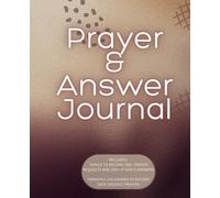 Prayer Request & Answer Journal: A Prayer Journal to Record, Reflect, and Rejoice in God's Faithfulness: 7.5x9.25 inches, 350+ spaces to record