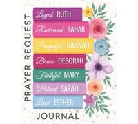 Prayer Request Journal: Prayer List Book | Prayer Log | Notebook for Women to Record Prayer Requests and God’s Answers | Devotional | Prayer Request Book - Christian Gifts for Women (Virtue in Bloom)