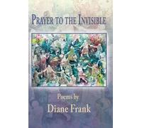 Prayer to the Invisible