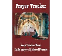 Prayer Tracker Muslim || Prayer Tracker || Daily Journal for Track your prayers || Daily prayer Task Journal