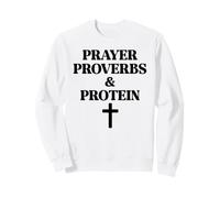 Prayer Warrior Proverbs & Protein Shakes Jesus Weights Faith Sudadera