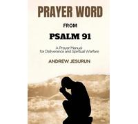 Prayer Word from Psalm 91: Prayer Word