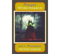 Prayer Word Search Puzzle Book: Word Searches with easy to Read print about Prayer, Faith, Spirituality and more. 6 X 9 inches, 110 pages, 50 + ... gift for Holidays, Vacations and free times.