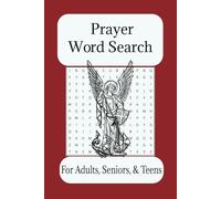 Prayer Word Search Puzzle Book: Word Searches with Easy-to-Read Print about Prayer, God's Love, the Word of God, & More | 6X9 inches, 110 Pages | 50+ ... Holidays, Free Time, Brain Boosting.