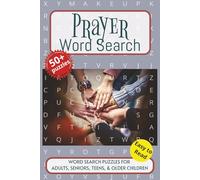 Prayer Word Search Puzzle Book: Word searches with easy to read print about Prayer, Meditation, Devotion and More. 6x9 inches, 110 pages. 50+ puzzles… Gift for Vacations, Holidays and Free Times.