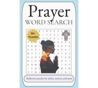 Prayer Word Search Puzzle Book: Word searches with easy to read print about prayer, reflection, faith, and more | 6x9 inches, 110 pages | 50+ puzzles...Gift for vacations, holidays, and leisure times