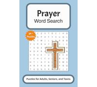 Prayer Word Search Puzzle Book: Word Searches with Easy to Read Print about Prayers, Bible, Christianity and More | 6x9 Inches, 110 pages | 50+ Puzzles ... Gift for Vacations, Holidays, and Leisure