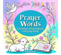 Prayer Words: Christian Affirmations Coloring Book (Light & Joy Collection)