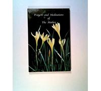 Prayers and Meditations of the Mother: A Selection