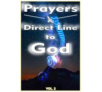 Prayers - Direct Line to God - Vol. 2 - Grayscale Edition - 121 pages