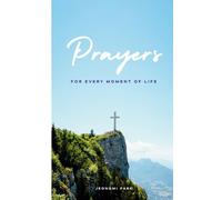 Prayers for Every Moment of Life
