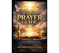 PRAYERS FOR EVERY SEASON OF LIFE: Strategic, Prophetic, and Transformational Prayers for Total Dominion