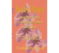 Prayers for Family - Covering Your Home & Loved Ones, Book of Prayer, Pocket Size Prayer Book KJV: 40 Powerful Prayers for Protection, Unity, Peace, ... Family (THE “POWER IN PRAYER” 6-BOOK SERIES)