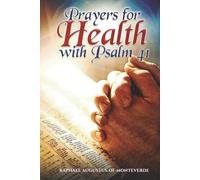 Prayers for Health with Psalm 41