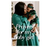 Prayers for My Babygirl