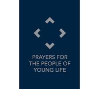 Prayers for the People of Young Life