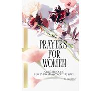 Prayers for Women: A Gentle Guide for Every Season of the Soul