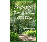 Prayers for Your Journey: Inspired Words to Reflect & Remember