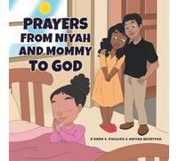 Prayers from Niyah and Mommy to God