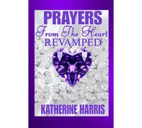 Prayers From The Heart Revamped