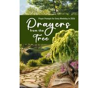 Prayers from the Tree: Prayer Prompts for Every Weekday in 2026