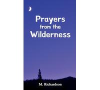 Prayers from the Wilderness