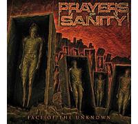 Prayers Of Sanity - Face Of The Unknown