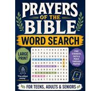 Prayers of the Bible Word Search Puzzle Book: Large Print | 100 Inspirational Bible Word Search Puzzles for Teens, Adults & Seniors | Christian Prayer ... & Devotions (Bible Word Search Collection)
