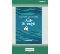 Prayers & Promises for Daily Strength (16pt Large Print Edition)