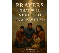 PRAYERS THAT WILL NEVER GO UNANSWERED: Prayer Book
