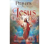 Prayers to Live with Jesus Every Day